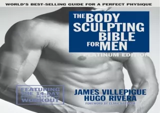 PDF The Body Sculpting Bible for Men, Fourth Edition: The Ultimate Men's Body Sc