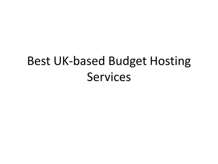 best uk based budget hosting services