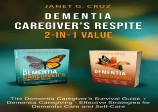 DOWNLOAD PDF Dementia Caregiver's Respite 2-In-1 Value: The Dementia Caregiver's