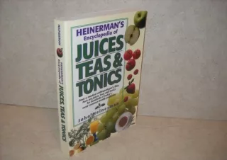 DOWNLOAD PDF Heinerman's Encyclopedia of Juices, Teas and Tonics