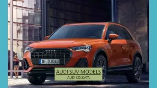 audi suv models audi kolkata