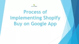 Process of Implementing Shopify Buy on Google App