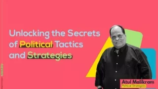 Unlocking the Secrets of Political Tactics and Strategies