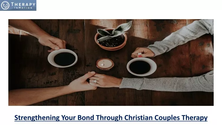 strengthening your bond through christian couples