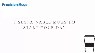 5 Sustainable Mugs to Start Your Day