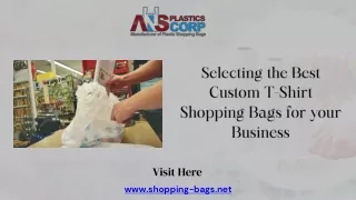 Selecting the Best Custom T-Shirt Shopping Bags for your Business
