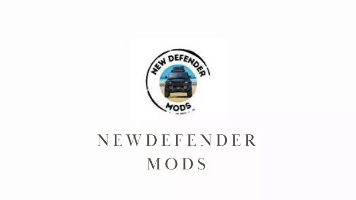 newdefender mods