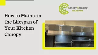 How to Maintain the Lifespan of Your Kitchen Canopy