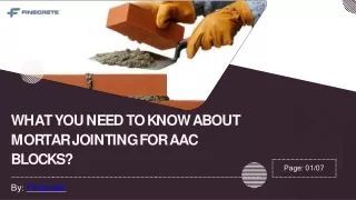 What You Need To Know About Mortar Jointing For AAC Blocks?