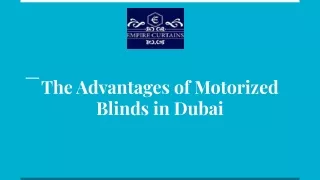 The Advantages of Motorized Blinds in Dubai