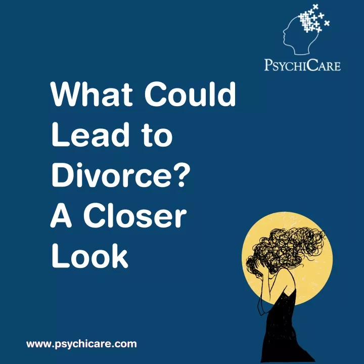 what could lead to divorce a closer look