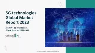 5g technologies global market report 2023