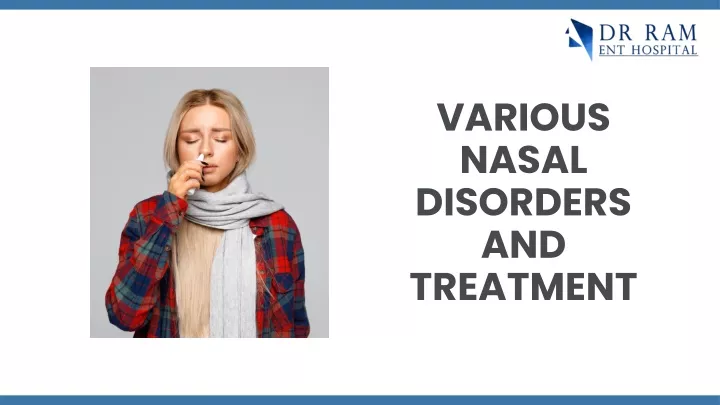 various nasal disorders and treatment