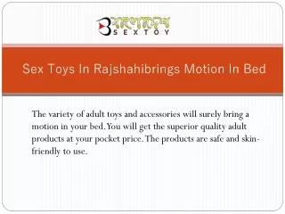 Sex Toys In Rajshahibrings Motion In Bed
