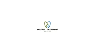 Top Advantages of Choosing a Family Dentist in Naperville
