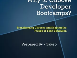 Why to Choose Developer Bootcamps