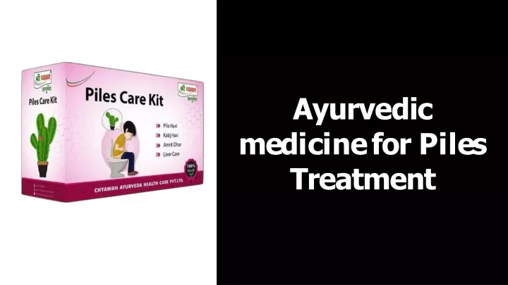 ayurvedic medicinefor piles treatment