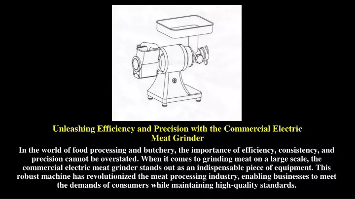 unleashing efficiency and precision with the commercial electric meat grinder
