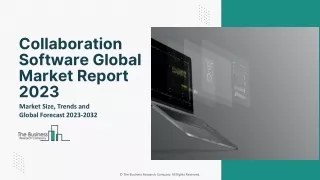 Collaboration Software Market Forecast 2023-2032 Research By Top Industry Player