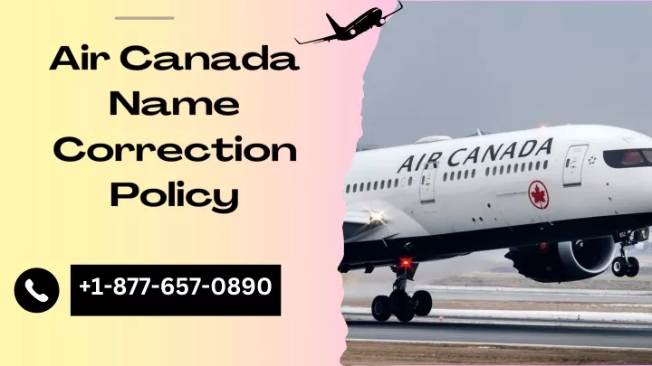 air canada name correction policy