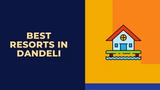 Best Resorts to Stay in Dandeli