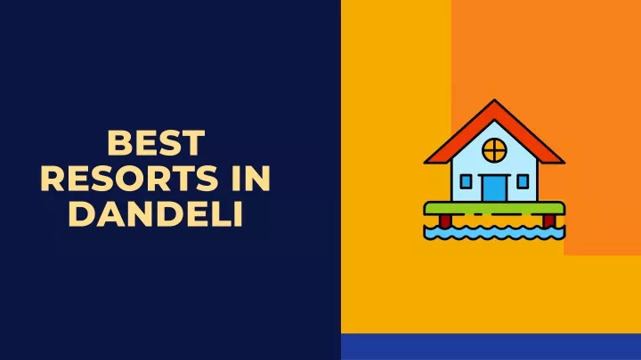 best resorts in dandeli