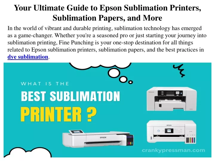 Ppt Your Ultimate Guide To Epson Sublimation Printers Sublimation Papers And More Powerpoint 2752
