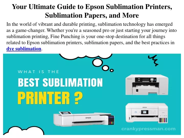 your ultimate guide to epson sublimation printers sublimation papers and more