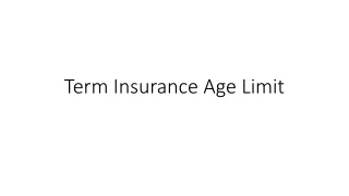 Term Insurance Age Limit