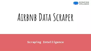 Airbnb Data Scraper - Scraping Intelligence