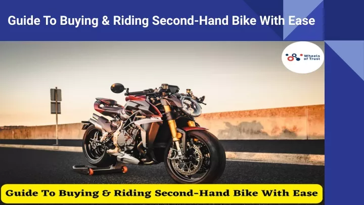 guide to buying riding second hand bike with ease