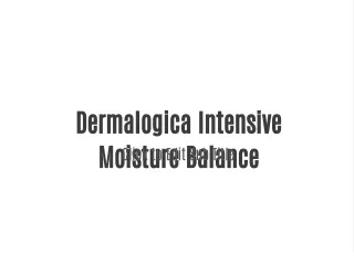 dermalogica intensive moisture balance