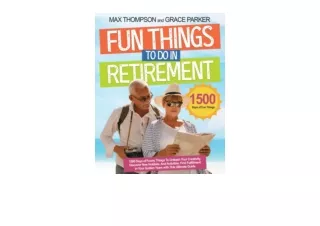 Ebook download Fun Things to Do in Retirement 1500 Days of Funny Stuff for Unlea