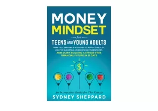 Ebook download Money Mindset for Teens and Young Adults Practical Lessons and Ac