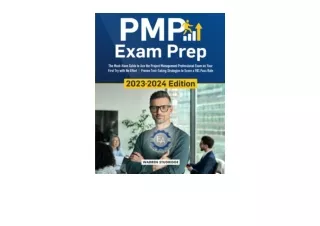 Download PDF PMP Exam Prep 2023 2024 Edition The Must Have Guide to Ace the Exam