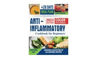 PDF read online Anti Inflammatory Cookbook for Beginners Revolutionize Your Heal