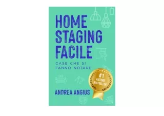 Kindle online PDF HOME STAGING FACILE CASE CHE SI FANNO NOTARE Strategie e tecni