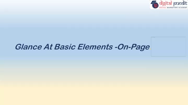 glance at basic elements on page