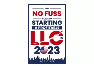 Ebook download The No Fuss Guide to Starting a Profitable LLC in 2023 A Complete