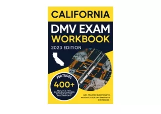 Download California DMV Exam Workbook 400 Practice Questions to Navigate Your DM