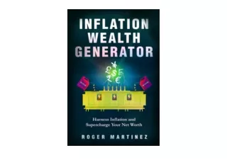 Download Inflation Wealth Generator Harness Inflation and Supercharge Your Net W