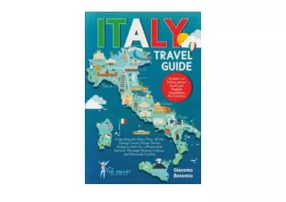 Ebook download ITALY TRAVEL GUIDE Unlocking the Dolce Vita All the Things I wish