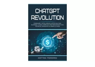 Download PDF ChatGPT Revolution Dominare l Intelligenza Artificiale nel Business