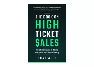 PDF read online The Book on High Ticket Sales The Ultimate Guide to Making Milli