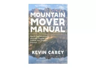 PDF read online Mountain Mover Manual How to Live Intentionally Lead with Purpos