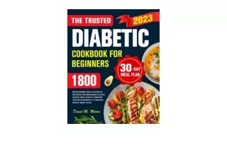 Download PDF The Trusted Diabetic Cookbook for Beginners 1800 Wholesome and Flav