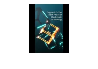 Kindle online PDF  Crypto 2 0 The Next Phase in Blockchain Technology  for andro