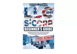 Download LLC S Corporation Beginner s Guide 2 in 1 Everything you Need to Know o