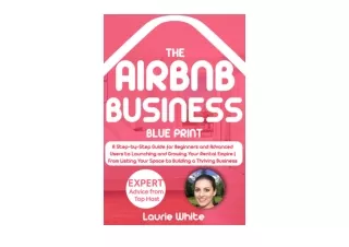 Kindle online PDF Airbnb Business Blueprint A Step by Step Guide for Beginners a