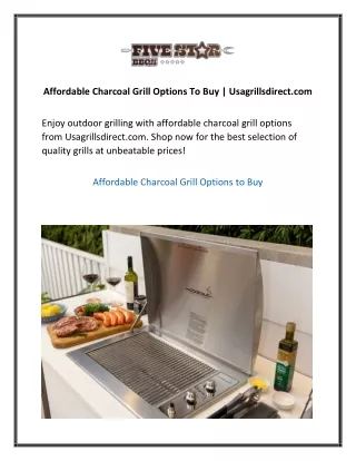 Affordable Charcoal Grill Options To Buy  Usagrillsdirect
